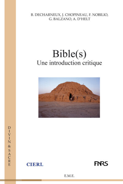 BIBLE(S): UNE INTRODUCTION CRITIQUE