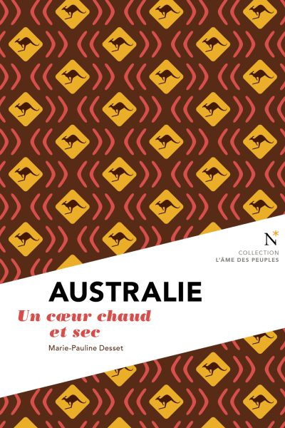 AUSTRALIE - UN COEUR CHAUD ET SEC