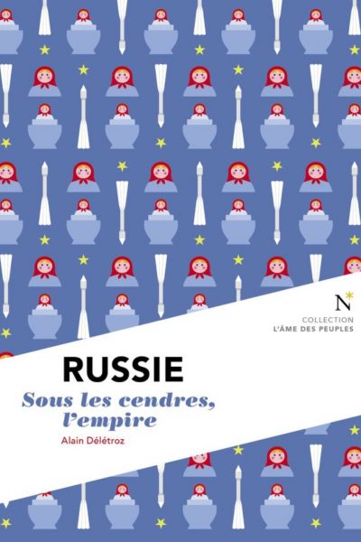 RUSSIE : SOUS LES CENDRES