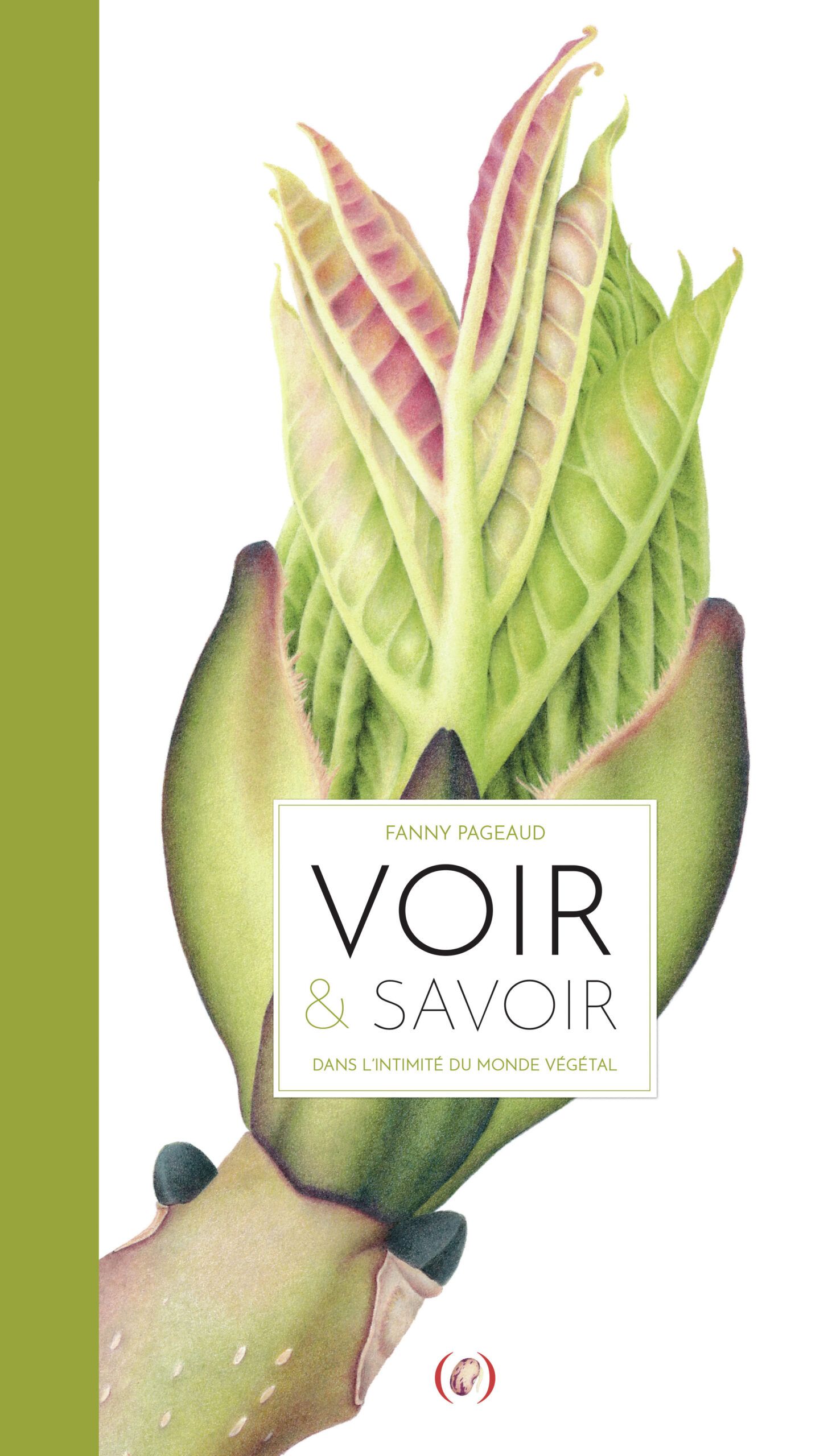 VOIR & SAVOIR, DANS L'INTIMITE DU MONDE VEGETAL