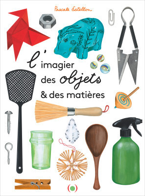 L'IMAGIER DES OBJETS & DES MATIERES