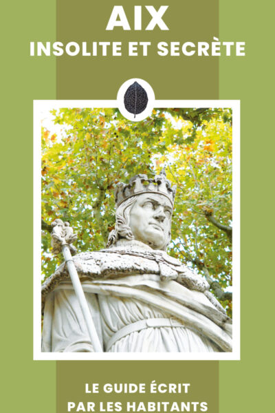 AIX INSOLITE ET SECRETE