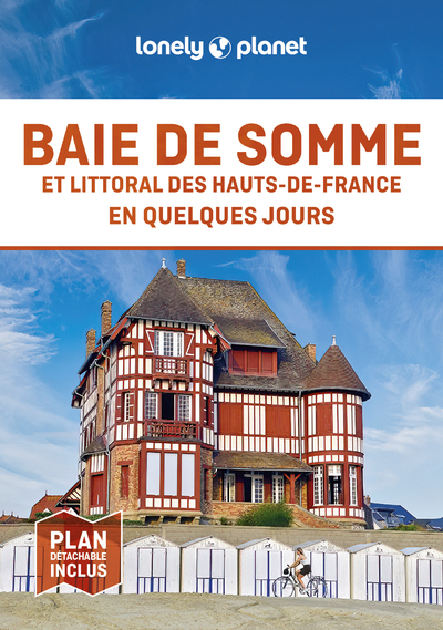 BAIE DE SOMME ET LITTORAL DES HAUTS-DE-FRANCE EN QUELQUES JOURS 2ED