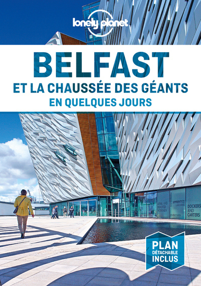 BELFAST ET LA CHAUSSEE DES GEANTS EN QUELQUES JOURS 1ED