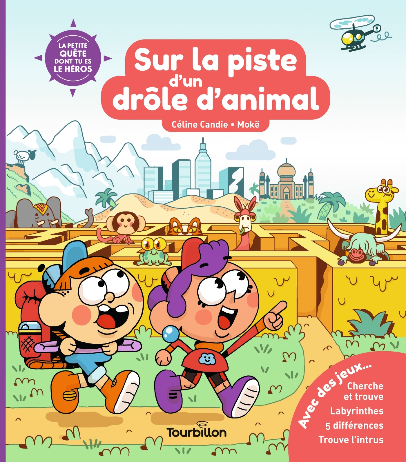 SUR LA PISTE D'UN DRÔLE D'ANIMAL - LA PETITE QUÊTE DONT TU ES LE HEROS