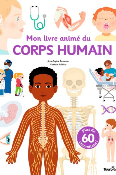 MON LIVRE ANIME DU CORPS HUMAIN