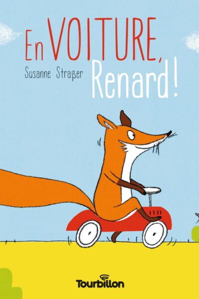 EN VOITURE, RENARD !