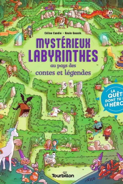 MYSTERIEUX LABYRINTHES AU PAYS DES CONTES ET LEGENDES