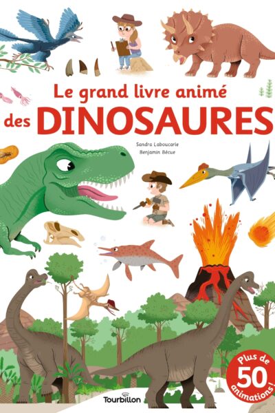 LE GRAND LIVRE ANIME DES DINOSAURES