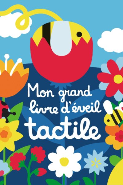 MON GRAND LIVRE D'EVEIL TACTILE