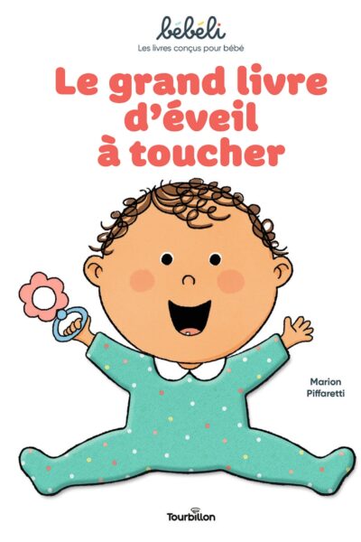 LE GRAND LIVRE D'EVEIL A TOUCHER