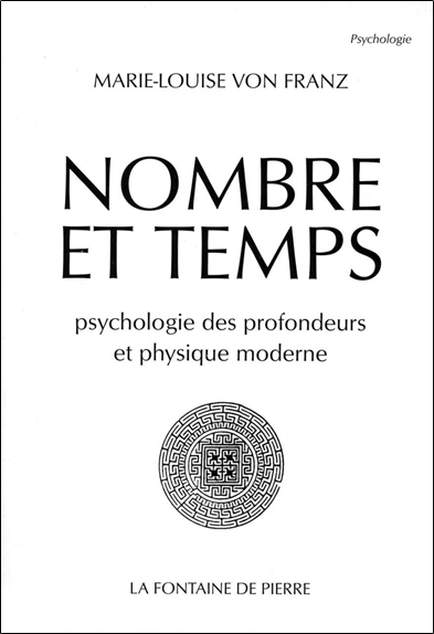 NOMBRE ET TEMPS - PSYCHOLOGIE DES PROFONDEURS ET PHYSIQUE MODERNE