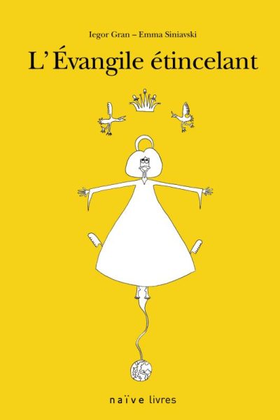 L'EVANGILE ETINCELANT