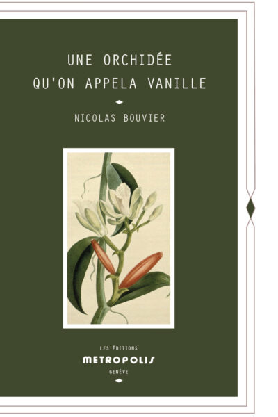 UNE ORCHIDEE QU'ON APPELA VANILLE (POCHE)