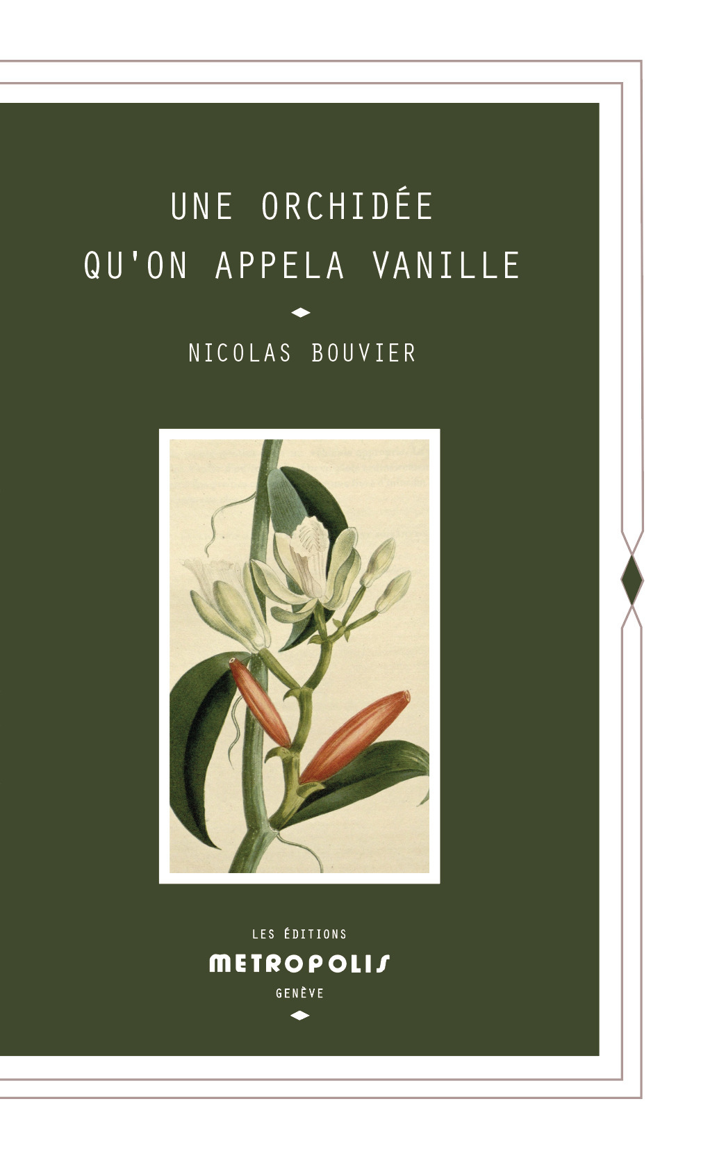 UNE ORCHIDEE QU'ON APPELA VANILLE (POCHE)