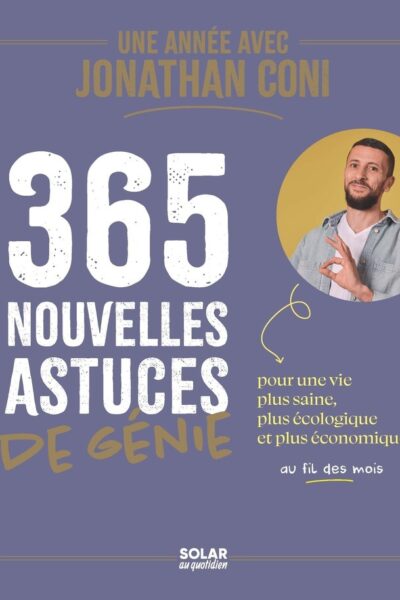 UNE ANNEE AVEC JONATHAN CONI - LE ROI DES ASTUCES