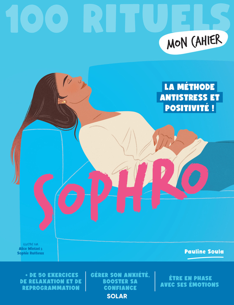 MON CAHIER 100 RITUELS SOPHRO