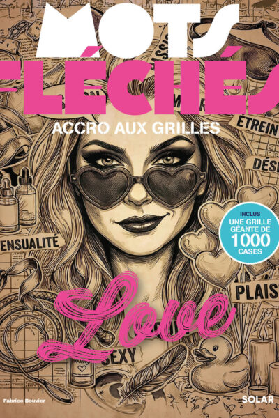 MOTS FLECHES, ACCRO AUX GRILLE - LOVE