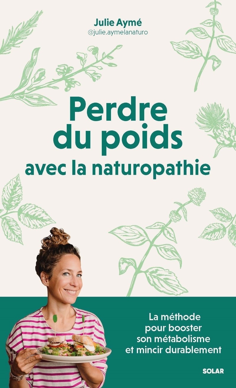 MINCIR AVEC LA NATUROPATHIE