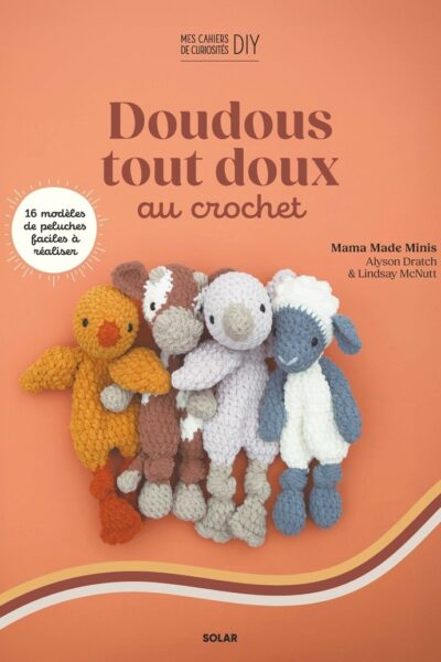 MES DOUDOUS TOUT DOUX AU CROCHET