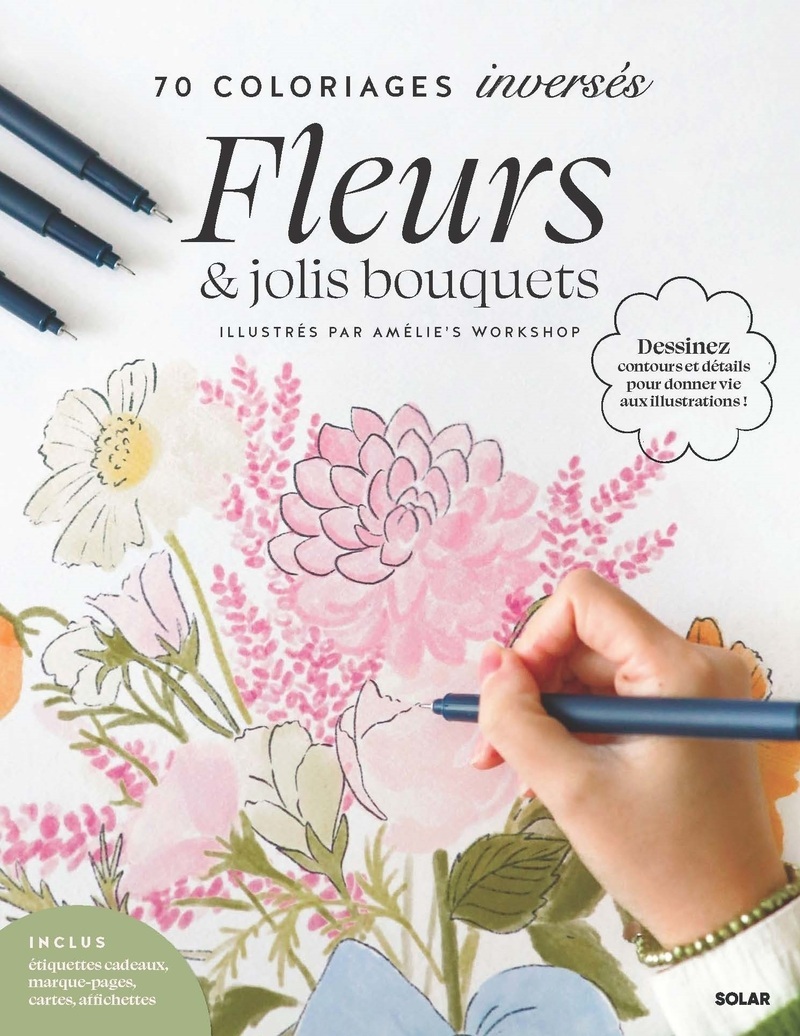 70 COLORIAGE INVERSE : FLEURS ET JOLIS BOUQUETS