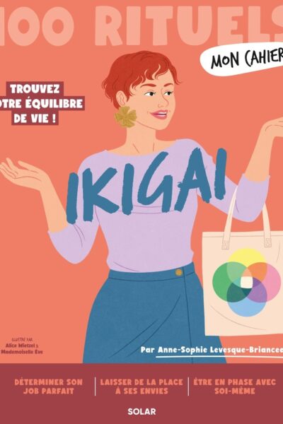 MON CAHIER 100 RITUELS IKIGAI