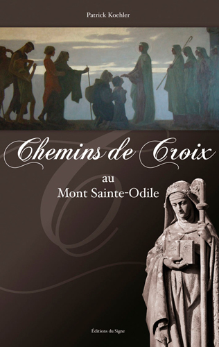 CHEMINS DE CROIX AU MONT SAINT-ODILE
