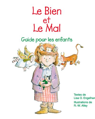 LE BIEN ET LE MAL - GUIDE POUR LES ENFANTS