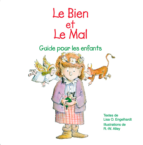 LE BIEN ET LE MAL - GUIDE POUR LES ENFANTS