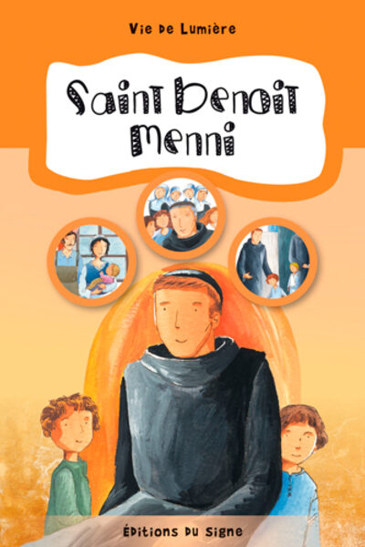 SAINT BENOIT MENNI  VIE DE LUMIERE