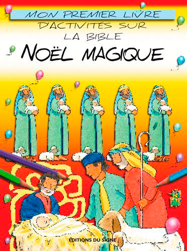 NOEL MAGIQUE ! DES 4 ANS
