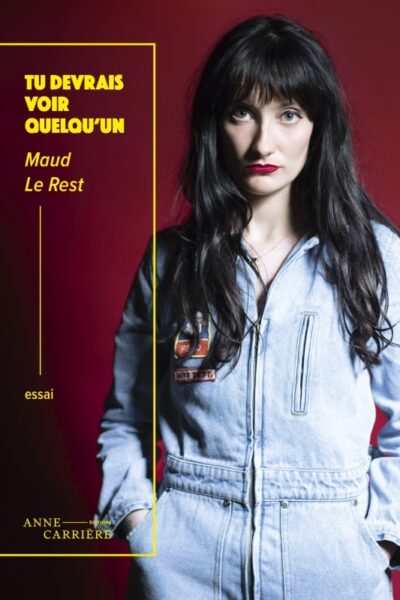 TU DEVRAIS VOIR QUELQU'UN - UNE ENQUÊTE SUR LE RAPPORT DES HOMMES A LA SANTE MENTALE