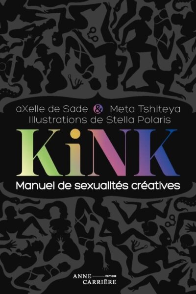 KINK - MANUEL DE SEXUALITES CREATIVES