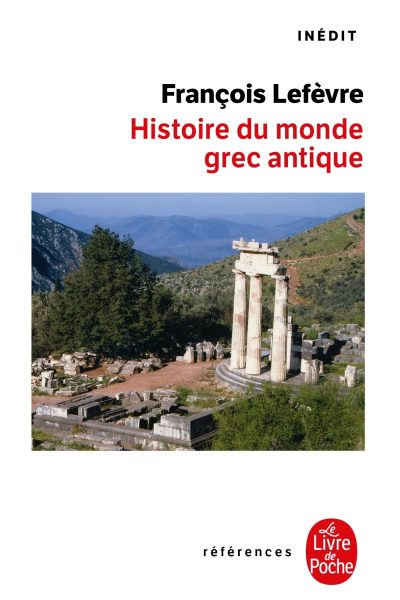 HISTOIRE DU MONDE GREC ANTIQUE