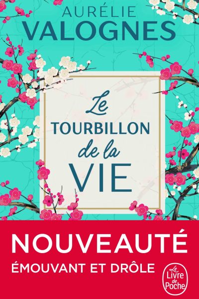 LE TOURBILLON DE LA VIE