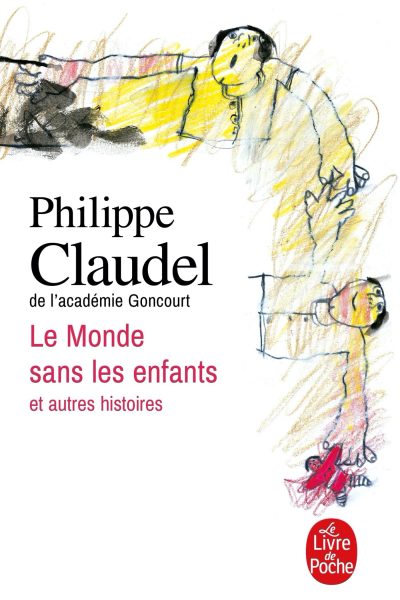 LE MONDE SANS LES ENFANTS ET AUTRES HISTOIRES   31073