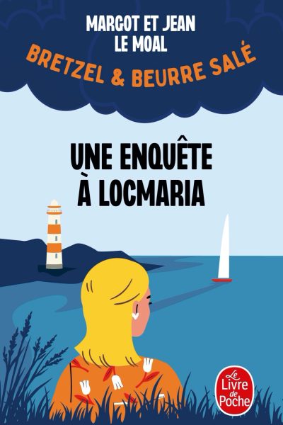 BRETZEL & BEURRE SALE T01 UNE ENQUETE A LOCMARIA