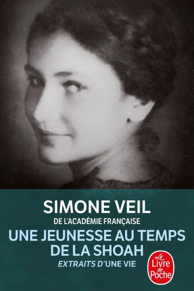 UNE JEUNESSE AU TEMPS DE LA SHOAH - EXTRAITS D'UNE VIE
