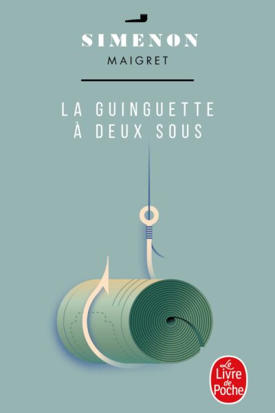 MAIGRET LA GUINGUETTE A DEUX SOUS