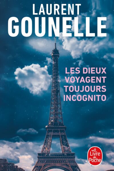 LES DIEUX VOYAGENT TOUJOURS INCOGNITO