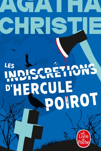 LES INDISCRETIONS D'HERCULE POIROT (NOUVELLE TRADUCTION REVISEE)