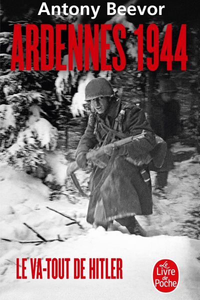 ARDENNES 1944, LE VA-TOUT D'HITLER