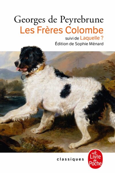 FRERES COLOMBE suivi de LAQUELLE ?