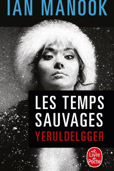 LES TEMPS SAUVAGES