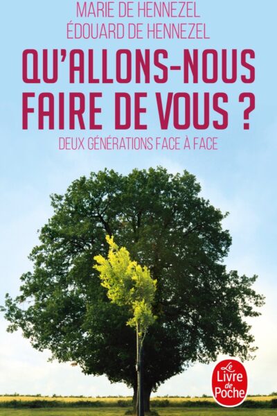 QU'ALLONS-NOUS FAIRE DE VOUS ?