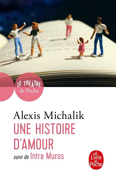 UNE HISTOIRE D'AMOUR SUIVI DE INTRA MUROS