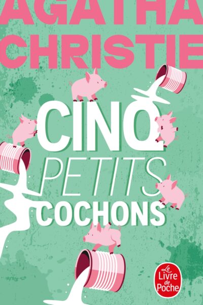 CINQ PETITS COCHONS (NOUVELLE TRADUCTION REVISEE)