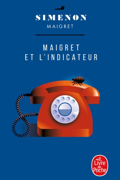 MAIGRET ET L'INDICATEUR