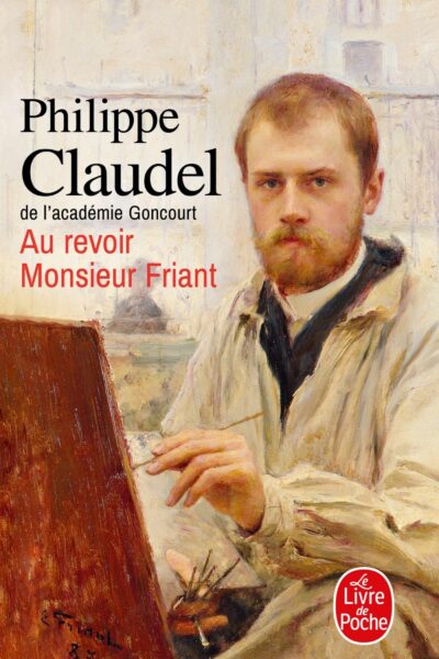 AU REVOIR MONSIEUR FRIANT