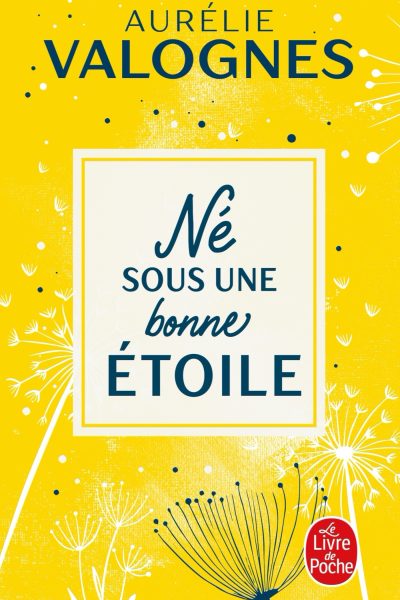 NE SOUS UNE BONNE ETOILE